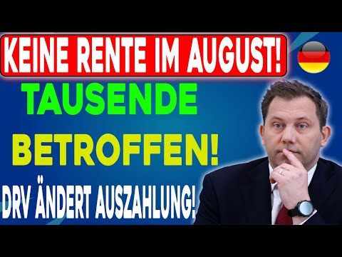 ⚠️ EILMELDUNG: DRV stoppt Rentenzahlung im August – Tausende betroffen!