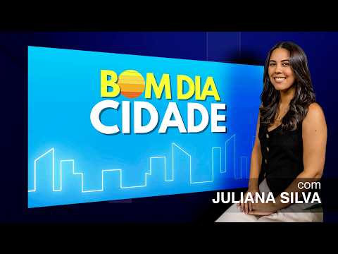 BOM DIA CIDADE - 08 07 2026