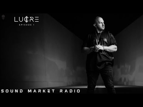 LUCRE presents Sound Market Radio - Episode 1 | Techno Mix