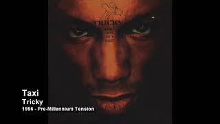 Tricky - Taxi [1998 - Angels With Dirty Faces (Limited Edition)]