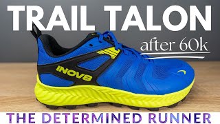 Inov8 Trail Talon after 60k on mixed terrain