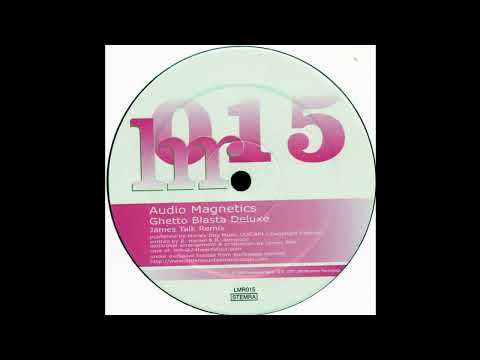 Audio Magnetics – Ghetto Blasta Deluxe (James Talk Remix)