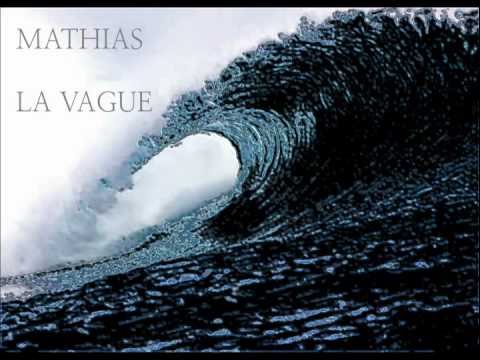 MATHIAS - La Vague (Yseult Cover)