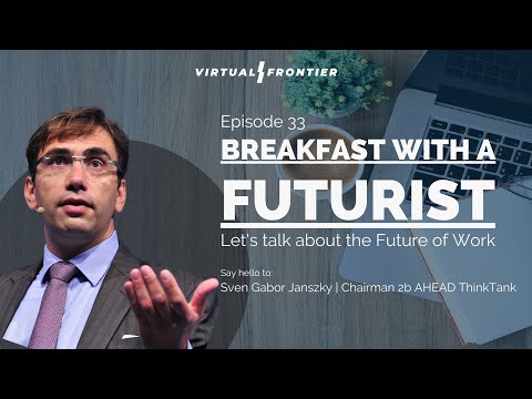 , title : 'Let's talk about the Future of Work - Virtual Frontier Podcast E33'