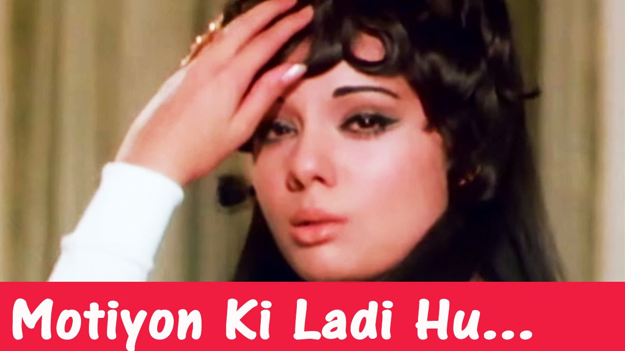 Motiyon Ki Ladi Hun Main Lyrics  | Loafer | Dharmendra, Mumtaz | Asha Bhosle | Laxmikant Shantaram Kudalkar (Laxmikant Pyarelal), Pyarelal Ramprasad Sharma (Laxmikant Pyarelal)