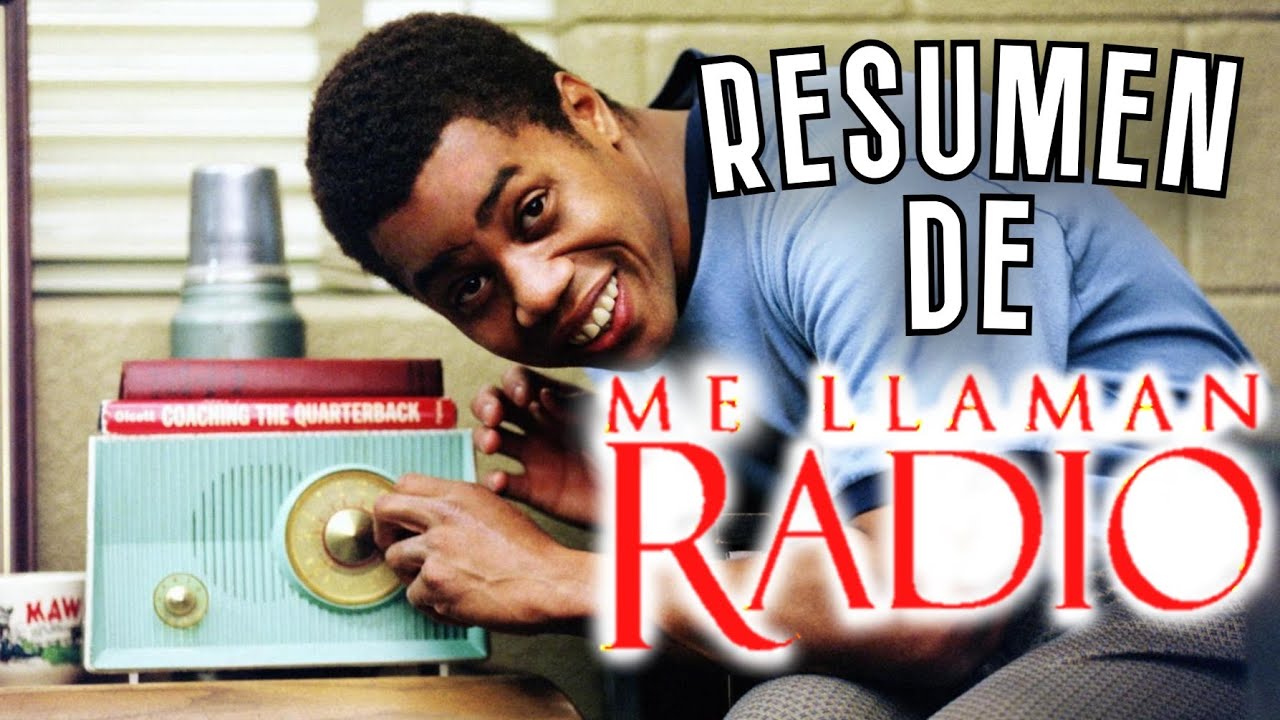 Resumen De Me Llaman Radio (Radio 2003) Resumida Para Botanear