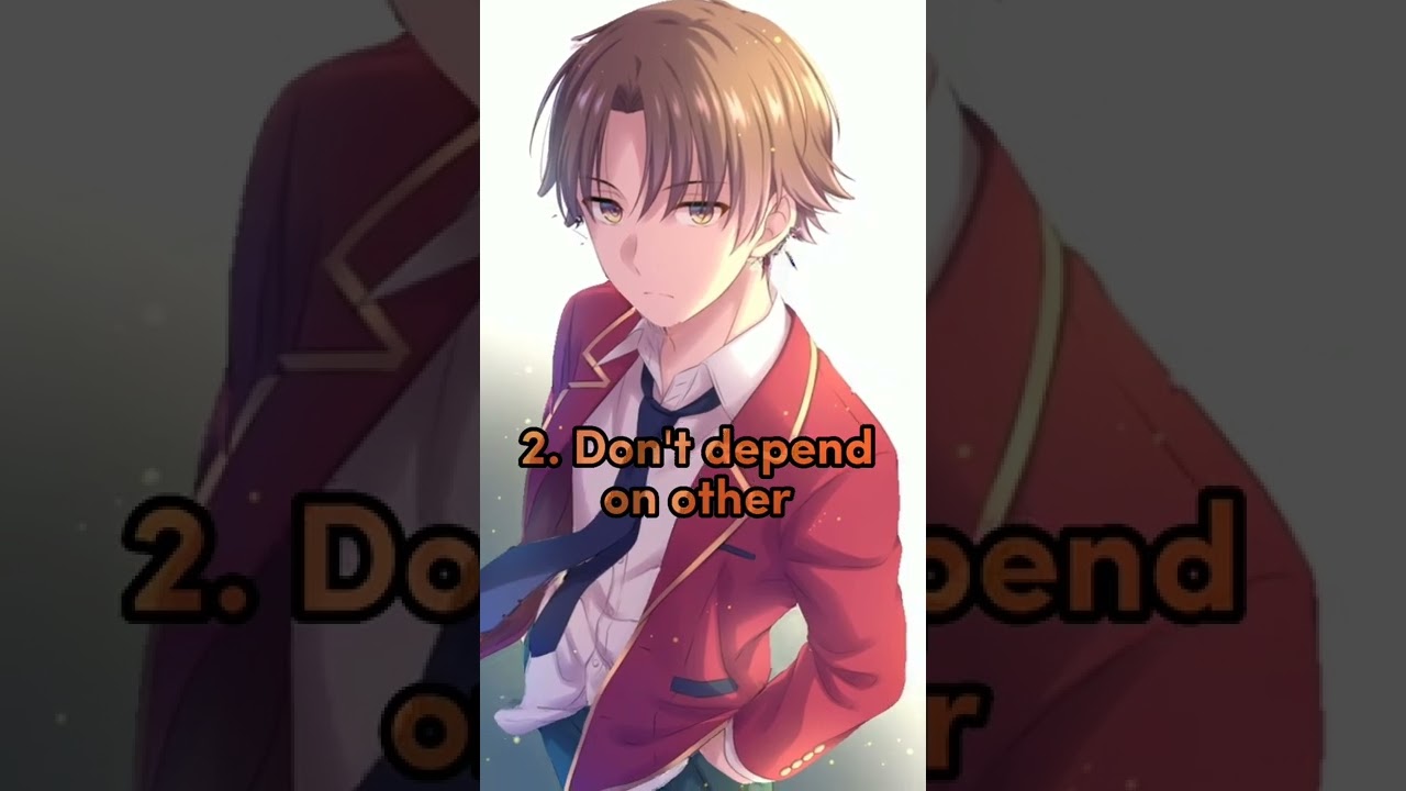 6 Rules of Ayanokoji Kiyotaka 🔥