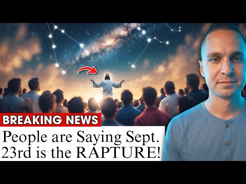 Is The Rapture Happening Sept 23, 2025? This Might Shock You