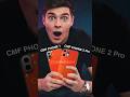 CMF Phone 1 Vs CMF Phone 2 Pro Shortvideo Shorts Comparison Cmfphone Shortsviral Short Tech