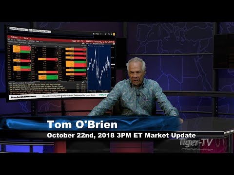 October 22nd 3PM ET Market Update with Tom O'Brien on TFNN
