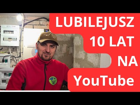 LUBILEJUSZ 10 Lat na YouTube 