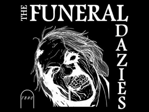 T.B.H.C. THE FUNERAL DAZIES INFECTED