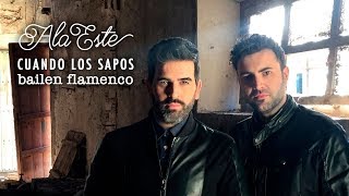 Ella baila sola - Cuando los sapos bailen flamenco | Cover de Ala Este