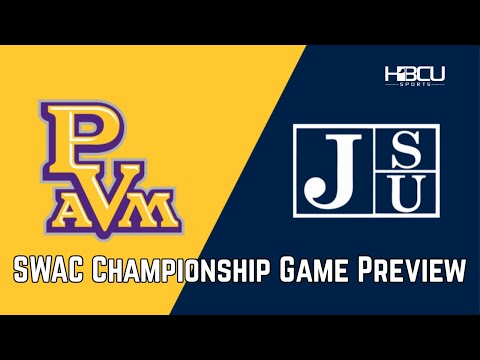 SWAC Championship Game Preview - Jackson State vs. Prairie View