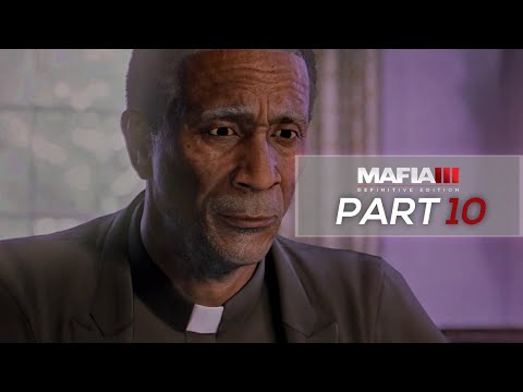 MAFIA III: DEFINITIVE EDITION - Gameplay Walkthrough - Part 10 (No Commentary)