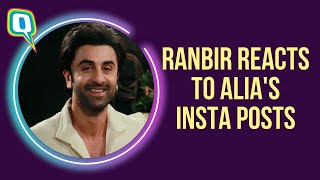 What Does Ranbir Kapoor Think of Alia Bhatt’s Instagram Posts? Find Out Here | The Quint