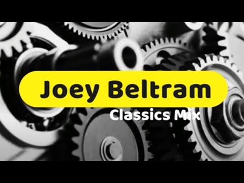 Joey Beltram Classics Mix