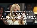 The Name / Alpha And Omega