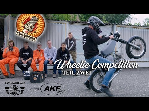 Fehlzündung - Wheelie Competition Teil Zwei mit den EASTRIDERZ - EP06