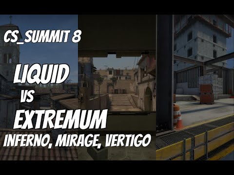 Liquid vs EXTREMUM Recap / Upper Bracket Lower Bracket  at cs_summit 8