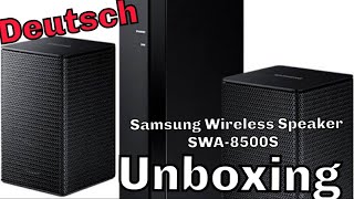 Samsung Wireless Rear Speaker Kit SWA-8500S Unboxing *Deutsch/German*