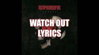 Download lagu Memphis May Fire Watch Out Lyrics... mp3