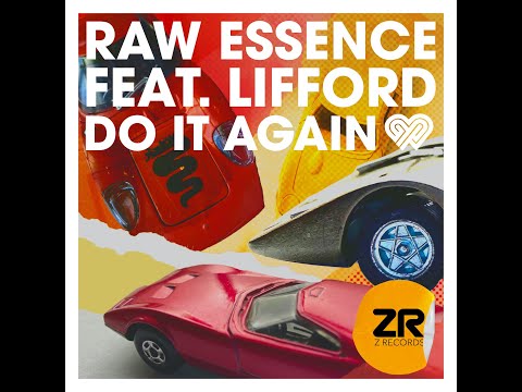 Raw Essence feat. Lifford - Do It Again (Lazywax Mix)