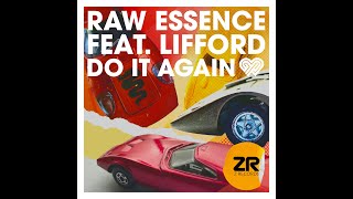 Raw Essence feat. Lifford - Do It Again (Lazywax Mix)