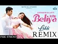 Mere Beliya Ve Remix | Gurnam Bhullar | Tania | B Praak | Jaani | Ft. P.B.K Studio