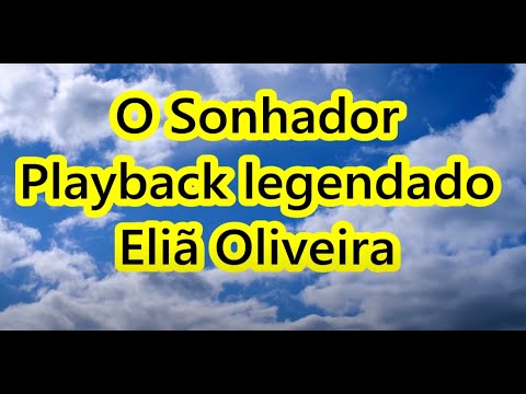 O Sonhador - Eliã Oliveira