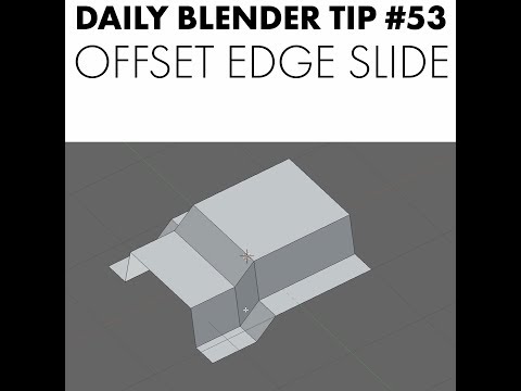 Daily Blender Tip 53 - Offset Edge Slide