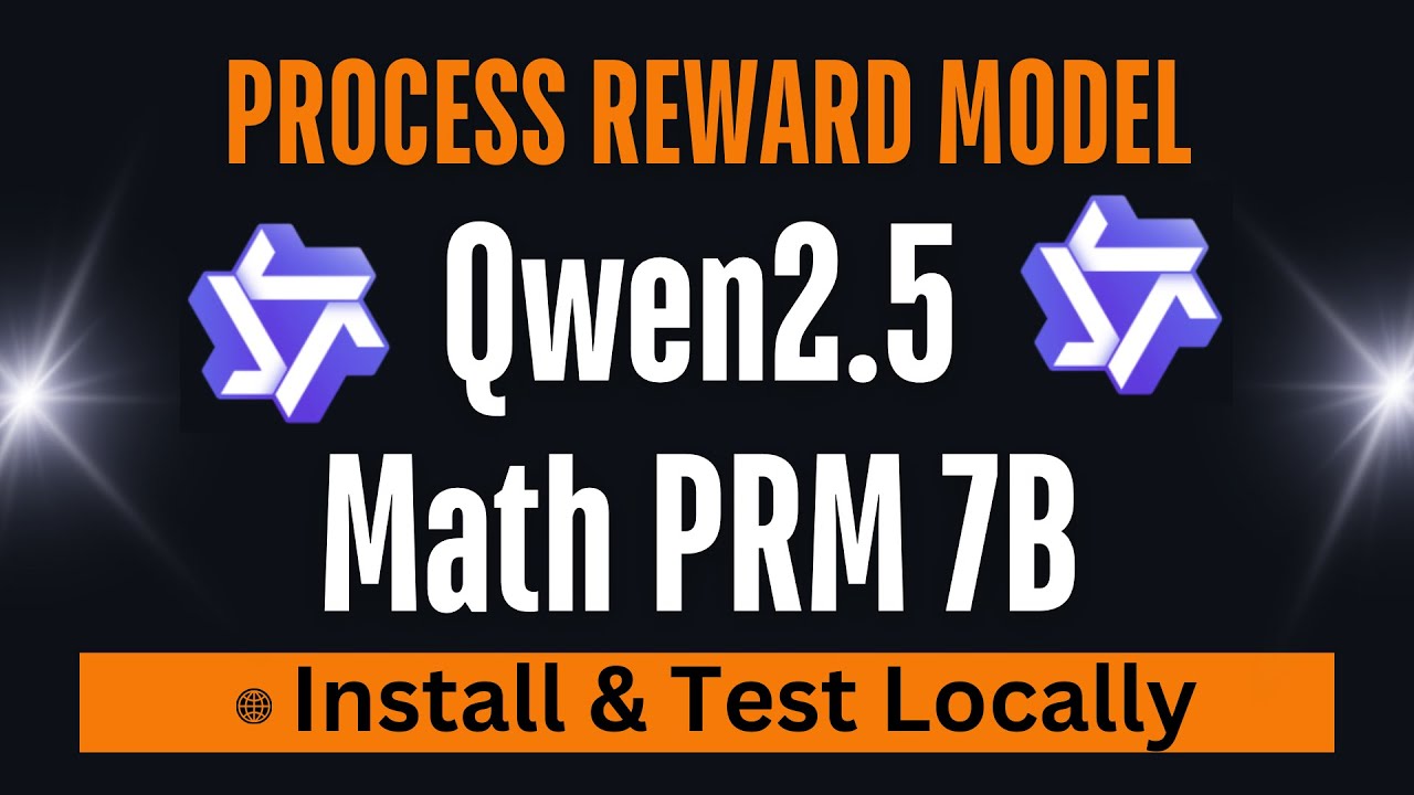 Qwen2.5 Math PRM 7B - Process Reward Model - Install Locally