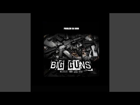 BIG Guns
