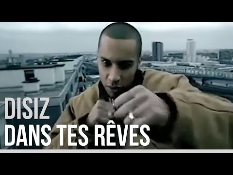 Disiz La Peste - Dans tes rêves