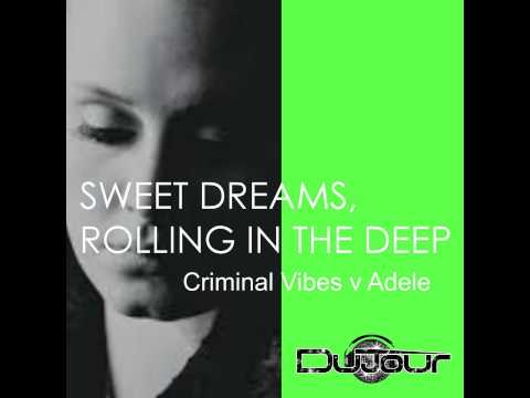 Sweet Dreams, Rolling In The Deep (Du Jour Rework)