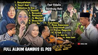 Download lagu Full Album Gambus El Pes Feat Filda Azatil Isma & Vokalis Gandrung Nabi  mp3