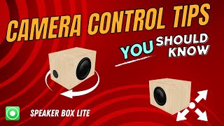 Speaker Box Lite - Box design guide: Camera controls