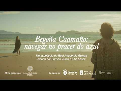 Vídeo: Begoña Caamaño: navegar no pracer do azul'