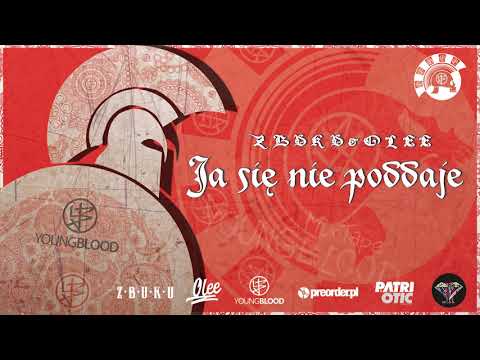 ZBUKU / Olee - Ja Się Nie Poddaje (Young Blood Mixtape) // official audio