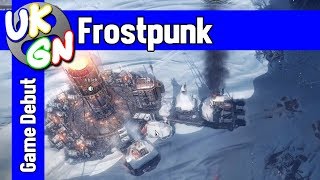 Frostpunk [PC] 40 minutes of gameplay