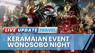 87 Peserta Gunakan Kostum Unik dalam Memeriahkan Event Wonosobo Night Fashion Carnival 2023