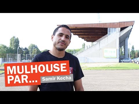 Mulhouse par... Samir Kecha