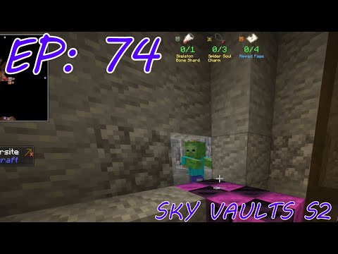 Why so Furious? Sky Vaults Episode 74 Season 2 Modded Minecraft