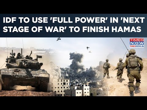IDF Gaza Takeover: Israel To Use 'Full Land, Air, Sea' Power In 'Next Stage Of War' To Finish Hamas