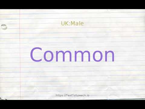 How to pronounce common