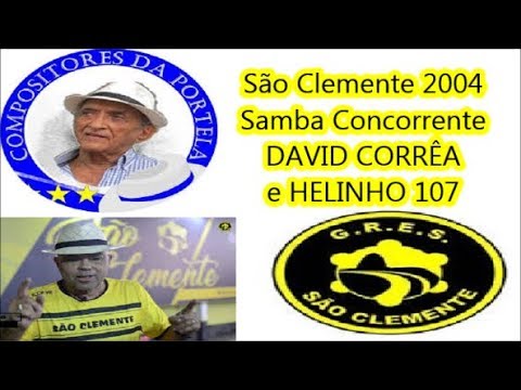 2004 São Clemente David Corrêa e Helinho 107 - Samba Concorrente