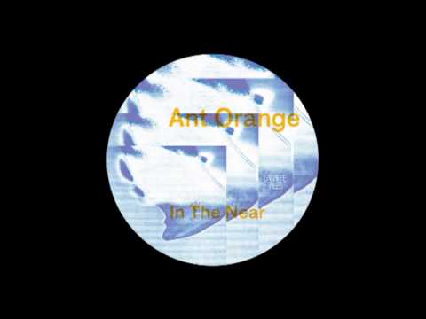 Ant Orange - In The Near