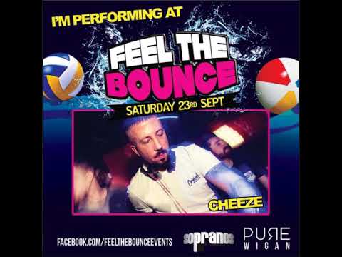 Feel The Bounce - DJ Cheeze Promo Mix