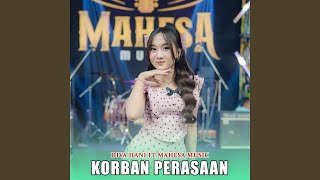Download lagu Korban Perasaan (feat. Mahesa Music) mp3 Download lagu Korban Perasaan (feat. Mahesa Music) mp3