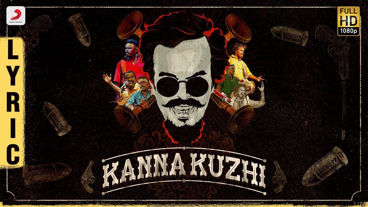 Kanna Kuzhi Song Lyrics | Kanna Kuzhi by Anthony Daasan | Anthony Daasan